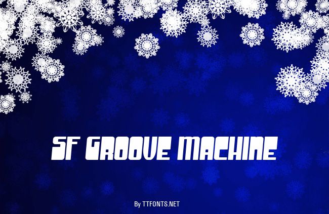 SF Groove Machine example